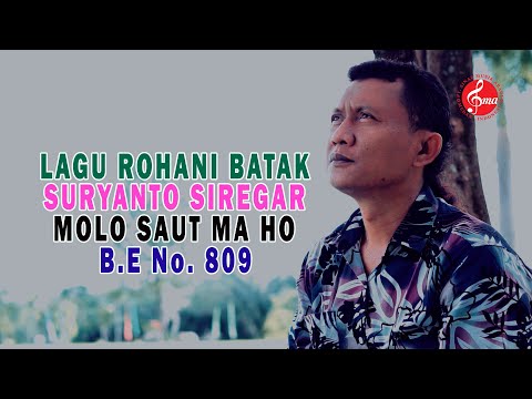 Suryanto Siregar - Molo Saut Ma Ho | Lagu Rohani Batak Terbaru 2022
