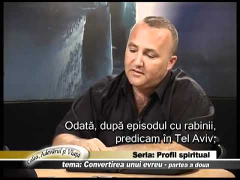 Calea Adevarul si Viata 270 - Convertirea unui evreu 2/2