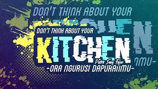 Download lagu New!! Story wa keren 'DON'T THINK ABOUT YOUR KITCHEN ORA NGURUSI DAPURANMU' mp3 Download lagu New!! Story wa keren 'DON'T THINK ABOUT YOUR KITCHEN ORA NGURUSI DAPURANMU' mp3