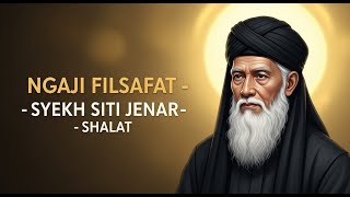 Download lagu Ngaji Filsafat - Syekh Siti Jenar - Shalat mp3 Download lagu Ngaji Filsafat - Syekh Siti Jenar - Shalat mp3