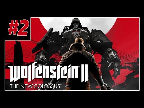 Zagrajmy w Wolfenstein 2: The New Colossus odc. 2 [PS4]