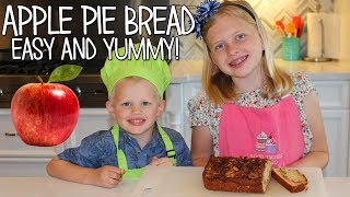 Kid Size Cooking: Warm Apple Pie Bread