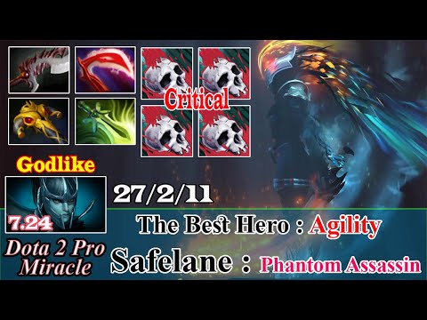 Phantom Assassin Safelane Godlike 29 Kill - Dota 2 Pro Miracle Spotlight Gameplay Patch 7.24 -Dota 2