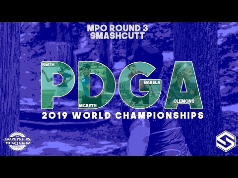 2019 PDGA Pro World Championships - MPO Round 3 - SmashCutt