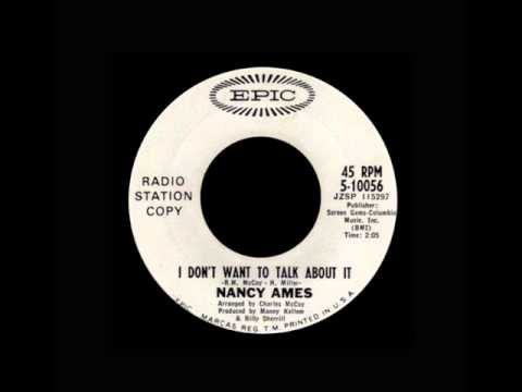 Nancy Ames - I Don't Want To Talk About It