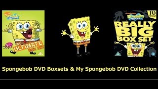 SpongeBob DVD Boxsets/ My SpongeBob DVD Collection