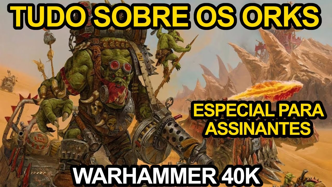 TUDO SOBRE OS ORKS do universo de Warhammer 40k. Espécie, sociedade, líderes, economia, fé e memes.