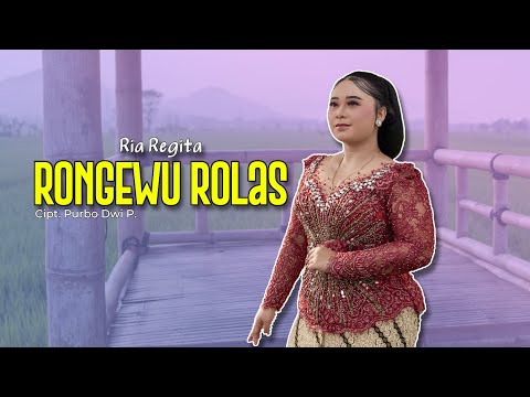Rongewu Rolas - Ria Regita ( Official Music Video ) | Bolodewe Music