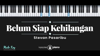 Download lagu Belum Siap Kehilangan - Stevan Pasaribu (KARAOKE PIANO - MALE KEY) mp3 Download lagu Belum Siap Kehilangan - Stevan Pasaribu (KARAOKE PIANO - MALE KEY) mp3