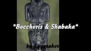EGYPT 529 - BOCCHORIS & SHABAKA - (by Egyptahotep)