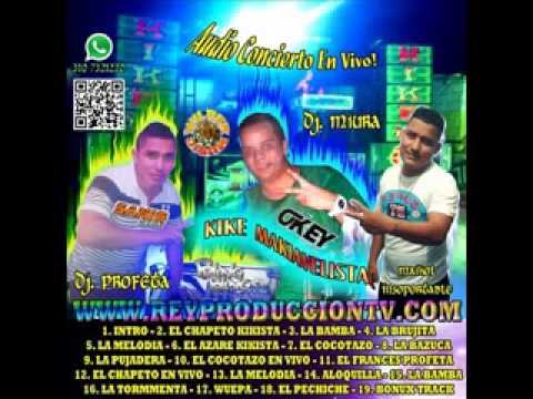EL KIKE EN CONCIERTO 2014 VASILANDO  DJ MIURA