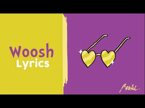 download lagu mp3 mp4 Woosh Lyrics, download lagu Woosh Lyrics gratis, unduh video klip Woosh Lyrics
