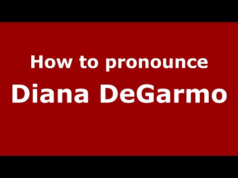 How to pronounce Diana DeGarmo (Mexico/Mexican Spanish) - PronounceNames.com