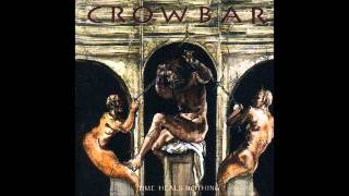 Crowbar - A Perpetual Need