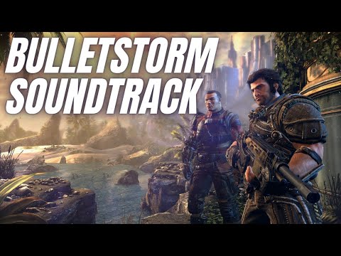 Bulletstorm Soundtrack