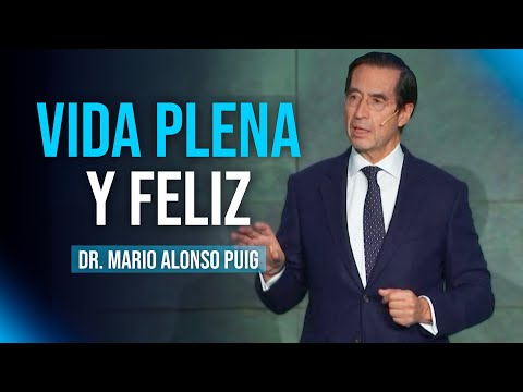 Claves para una vida más PLENA y FELIZ | Mario Alonso Puig