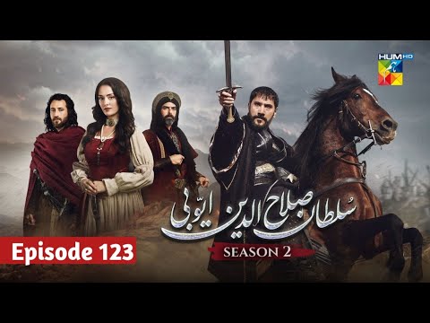 Sultan Salahuddin Ayyubi 𝗦𝗲𝗮𝘀𝗼𝗻 𝟮 Episode 123 - 17th Feb 2026 - HUM TV