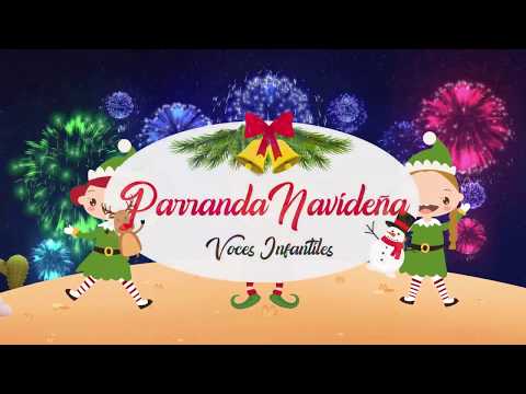 Parranda  Navideña - Voces Infantiles [VideoLyric]