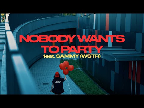 CF98 - NOBODY WANTS TO PARTY FT. SAMMY OF WSTR (OFFICIAL VIDEO)