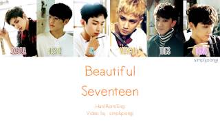 SEVENTEEN [세븐틴] - Beautiful (Color Coded Lyrics | Han/Rom/Eng)