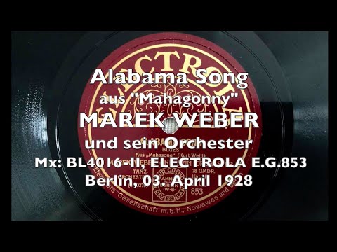 Alabama Song - Marek Weber - Emil Roosz 1928/1931 BERLIN, KURT WEILL, JAZZ