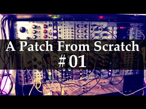 A Patch From Scratch #01: Simple self-playing synth voices #TTNM