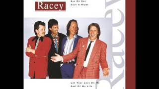 Racey - Rest Of My Life (Van het album "Racey" uit 1990)