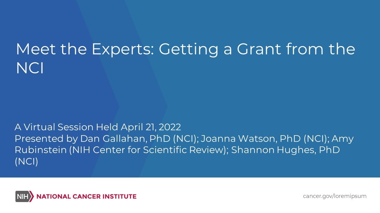 Meet the Experts: Getting a Grant from the NCI