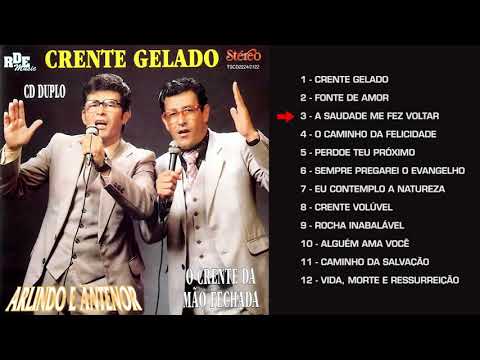 ARLINDO E ANTENOR - CRENTE GELADO