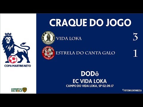 Craque do Jogo - Dodô / EC Vida Loka