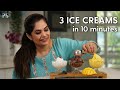 3 Ice Creams in 10 minutes I 5 Ingredients I Mango Ice Cream I Vanilla Ice Cream I Pankaj Bhadouria