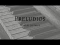 Preludios by Manuel de Falla (Accompaniment)