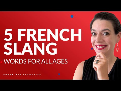 French Phrases: 5 French Slang Words Anyone Can Use Without Sounding Awkward