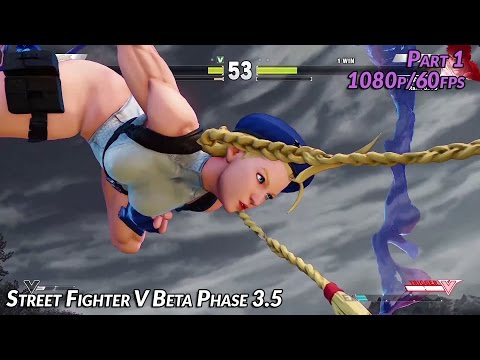 #SFV Beta Phase 4 Pt 1 1080p 60fps