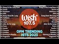 Kung 'Di Rin Lang Ikaw, Gusto, Rainbow | Best Of Wish 107.5 Songs New Playlist 2024 With Lyrics