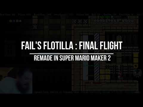 Fails Flotilla : Final Flight Super Mario Maker 2 Remake | By: Team Pegasus
