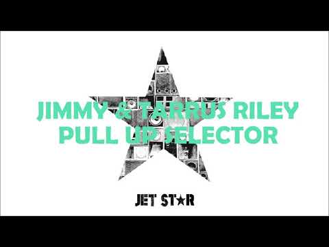 Jimmy & Tarrus Riley - Pull Up Selector | Jet Star Music