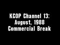 KCOP Channel 13 August 1988 Commercial Break