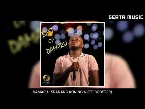 DAMARU - SRANANG KONINGIN (FT. BOOSTER)