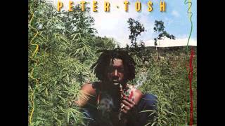 Peter Tosh - Legalize It (full album)