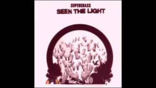 Supergrass, "Seen the Light" (live)