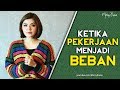 KETIKA PEKERJAAN MENJADI BEBAN Video Motivasi Spoken Word Merry Riana
