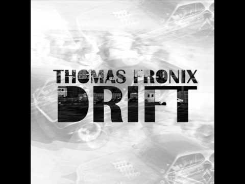 thomas fronix - drift