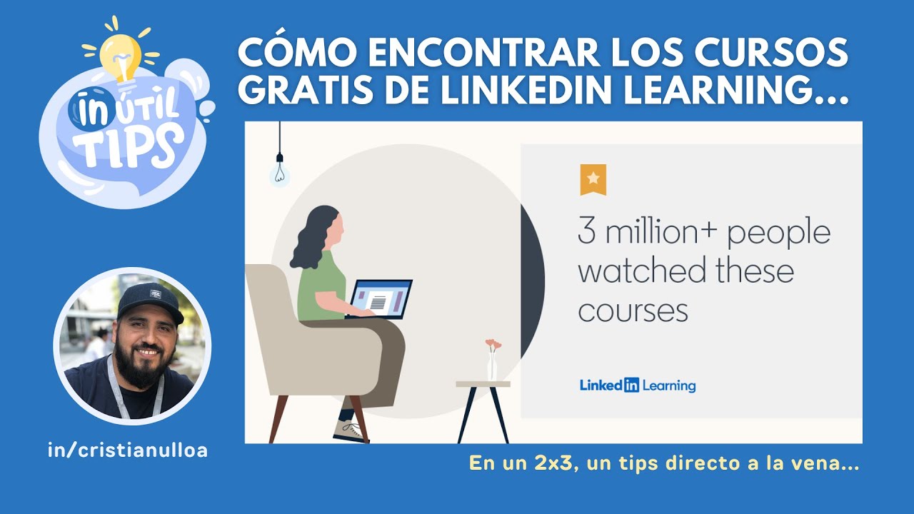 Cursos Gratis de Linkedin Learning - ¿ cómo encontrarlos ?
