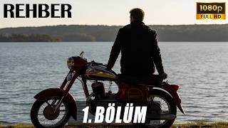 REHBER | 1. BÖLÜM (FULL)