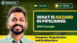 L-4.6: What is Hazard in Pipelining | various types of Hazards | computer Architecture