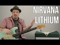 Nirvana Lithium Guitar Lesson How To Play Lithium By Nirvana On Guitar