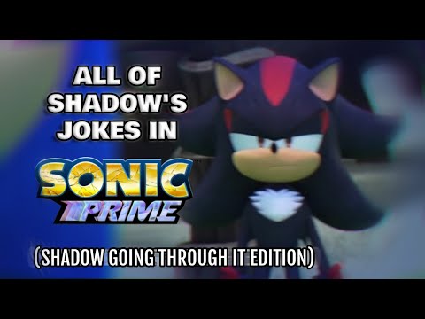 All of Shadow's jokes in Sonic Prime