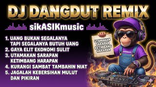 Download lagu 🔴 sikASIKmusic 🔥 'UTAMAKAN SARAPAN KETIMBANG HARAPAN' 🍜 DJ DANGDUT REMIX INDONESIA TERBARU 🇮🇩 mp3
