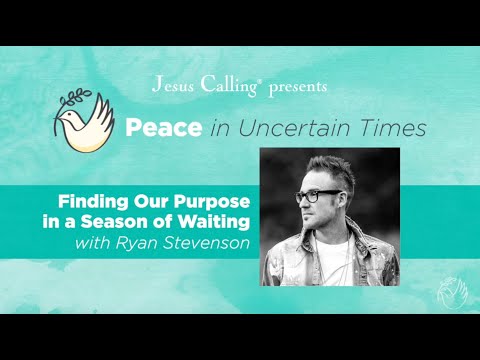 Finding Our Purpose in a Season of Waiting